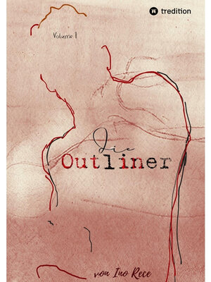 cover image of Die Outliner, Volume 1